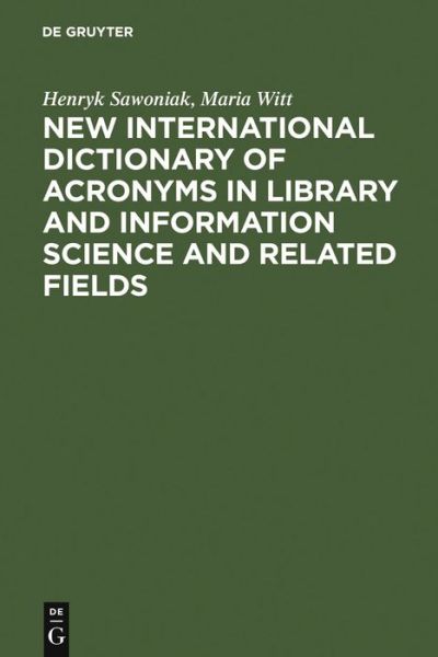 Cover for H. Sawoniak · New Intern.Dict.of Acronyms (Book) [3 Rev Sub edition] (1994)