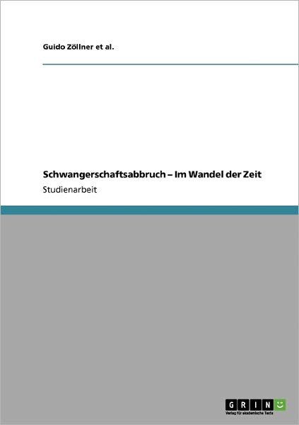 Cover for Guido Z Llner Et Al · Zöllner et al.:Schwangerschaftsabbruch (Book) [German edition] (2008)