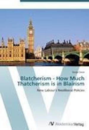 Cover for Cecar · Blatcherism - How Much Thatcheris (Bok) (2012)