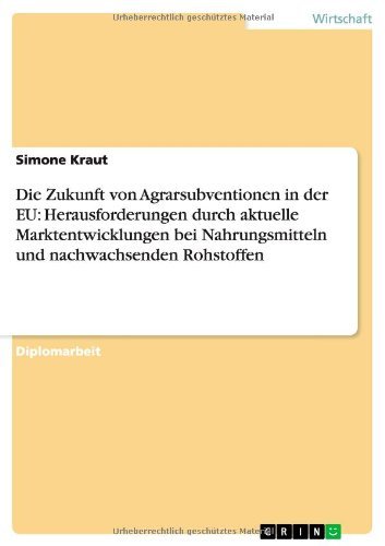 Cover for Kraut · Die Zukunft von Agrarsubventionen (Book) [German edition] (2011)