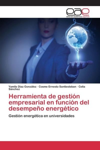 Cover for Diaz · Herramienta De Gestion Empresarial en Funcion Del Desempeno Energetico (Paperback Book) (2015)