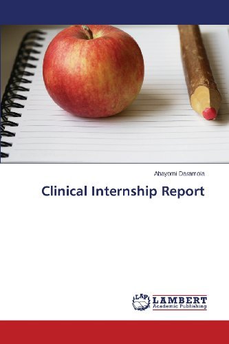 Cover for Abayomi Daramola · Clinical Internship Report (Paperback Bog) (2013)
