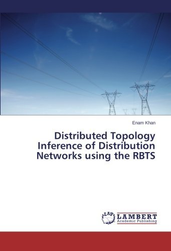 Cover for Enam Khan · Distributed Topology Inference of Distribution Networks Using the Rbts (Taschenbuch) (2014)