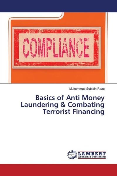 Cover for Raza · Basics of Anti Money Laundering &amp; (Bok) (2016)