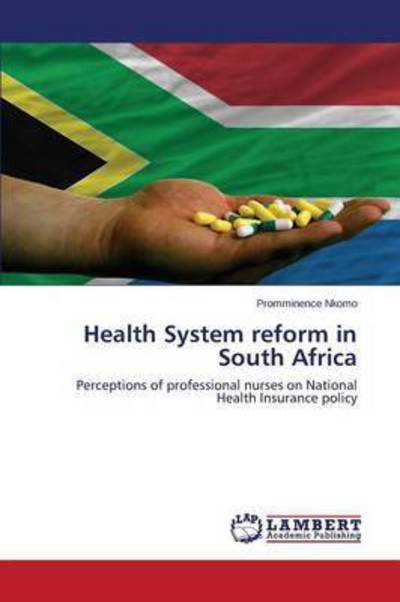 Cover for Nkomo Promminence · Health System Reform in South Africa (Paperback Bog) (2015)