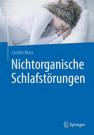Cover for Carolin Marx · Nichtorganische Schlafstorungen (Paperback Book) (2016)