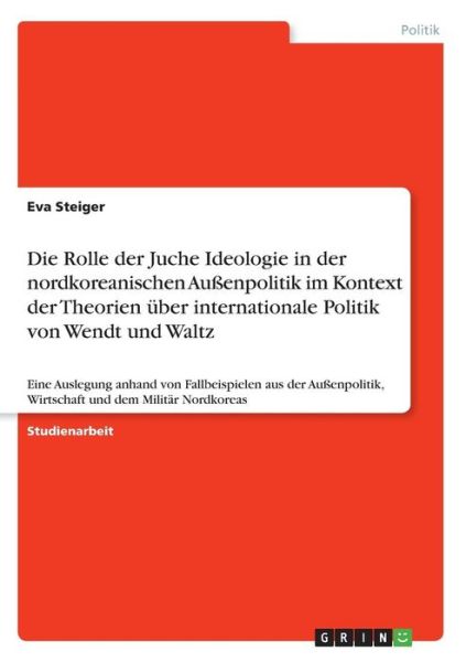 Cover for Steiger · Die Rolle der Juche Ideologie i (Book)