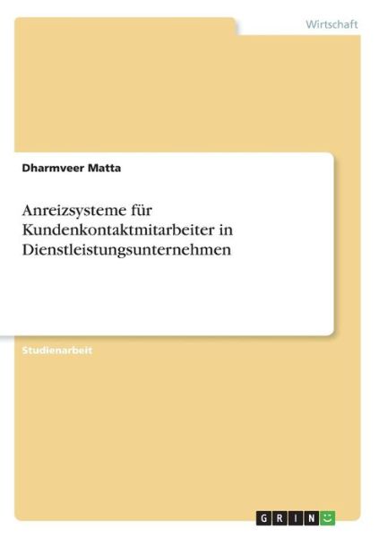 Cover for Matta · Anreizsysteme für Kundenkontaktmi (Book)