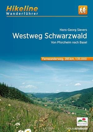 Cover for Esterbauer Verlag · Westweg Schwarzwald Von Pforzheim nach Basel - Wanderfuhrer (Paperback Book) (2023)