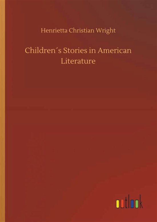 Cover for Wright · Children s Stories in American L (Book) (2018)