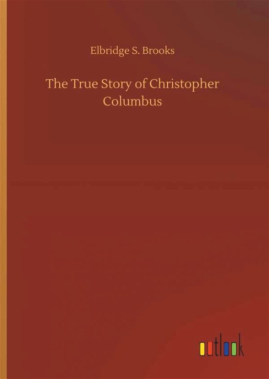Cover for Brooks · The True Story of Christopher Co (Bog) (2019)