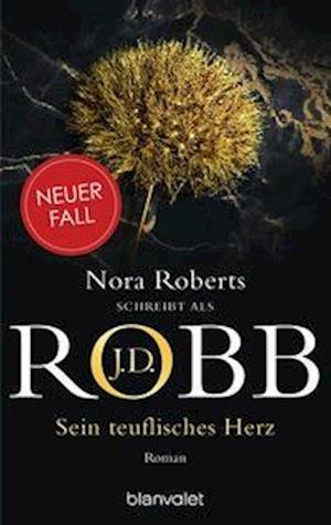 Cover for J. D. Robb · Sein teuflisches Herz (Book) (2022)