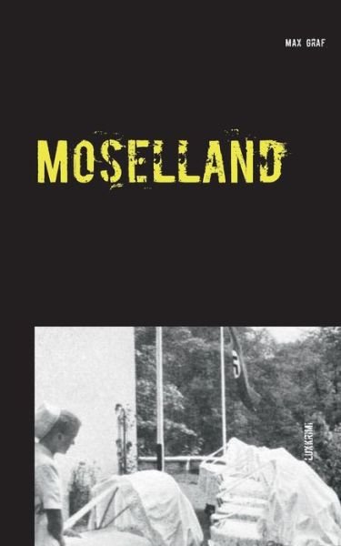 Cover for Max Graf · Moselland (Paperback Bog) [German edition] (2015)