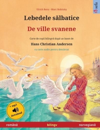 Cover for Ulrich Renz · Lebedele s?lbatice - De ville svanene (roman? - norvegian?) (Paperback Book) (2023)