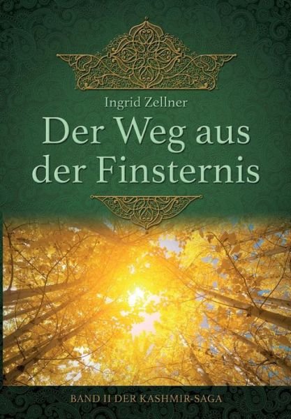 Cover for Zellner · Der Weg aus der Finsternis (Buch) (2017)