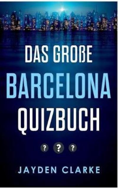 Cover for Clarke · Barcelona (Book) (2018)