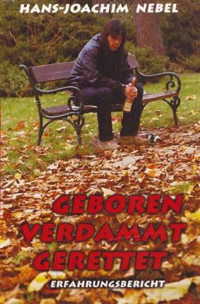 Geboren Verdammt Gerettet - Nebel - Books -  - 9783753103716 - 