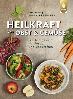 Cover for Ursel Bühring · Heilkraft von Obst und Gemüse (Innbunden bok) (2021)