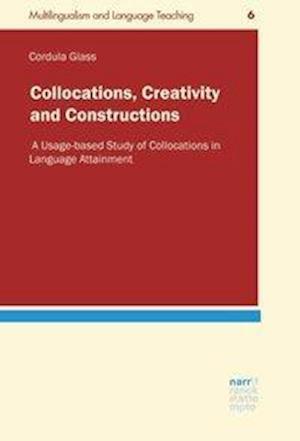 Collocations, Creativity and Cons - Glass - Książki -  - 9783823381716 - 