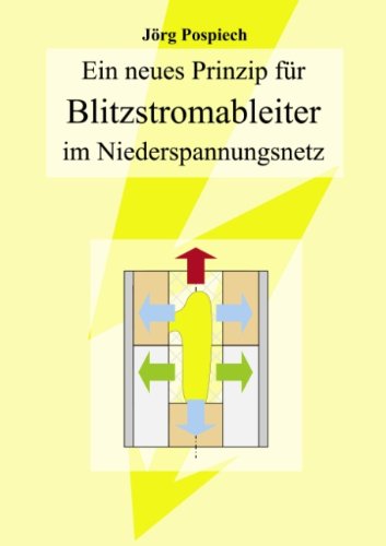 Cover for Dipl -Ing Joerg Pospiech · Ein neues Prinzip fur Blitzstromableiter im Niederspannungsnetz (Paperback Book) [German edition] (2001)