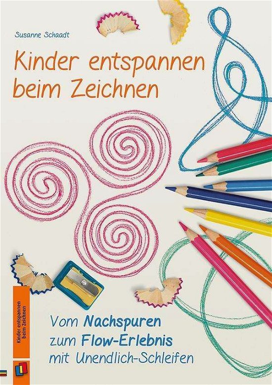 Cover for Schaadt · Kinder entspannen beim Zeichnen (Bok)