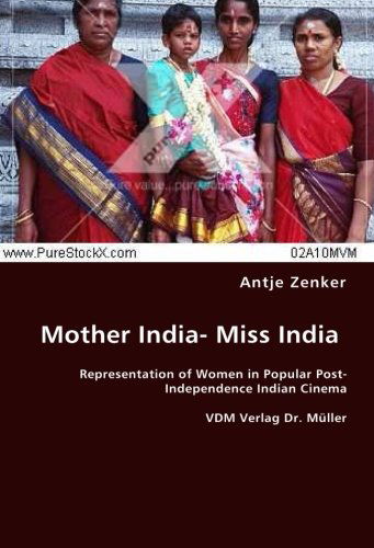 Cover for Antje Zenker · Mother India-miss India: Representation of Women in Popular Post-independence Indian Cinema (Pocketbok) (2008)