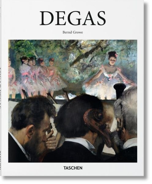 Cover for Bernd Growe · Degas - Basic Art (Inbunden Bok) (2016)