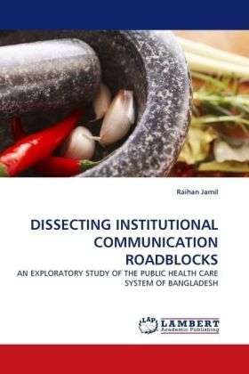 Cover for Jamil · Dissecting Institutional Communic (Bog)