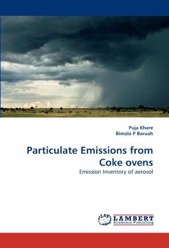 Cover for Bimala P Baruah · Particulate Emissions from Coke Ovens: Emission Inventory of Aerosol (Taschenbuch) (2011)
