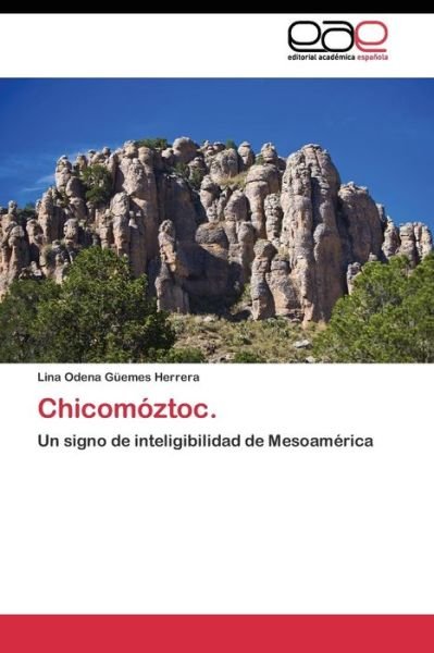 Cover for Guemes Herrera Lina Odena · Chicomoztoc. (Pocketbok) (2011)
