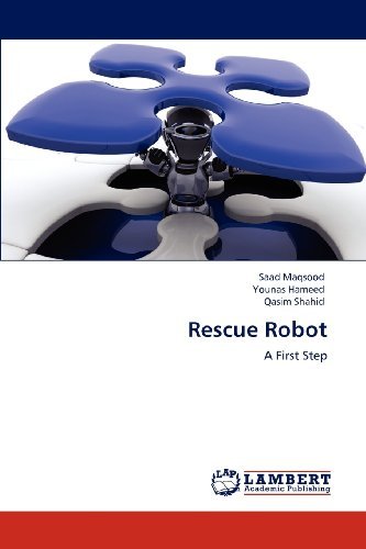 Cover for Qasim Shahid · Rescue Robot: a First Step (Paperback Bog) (2012)