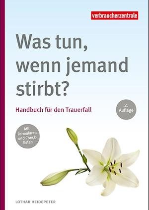 Cover for Lothar Heidepeter · Was tun, wenn jemand stirbt? (Book) (2022)