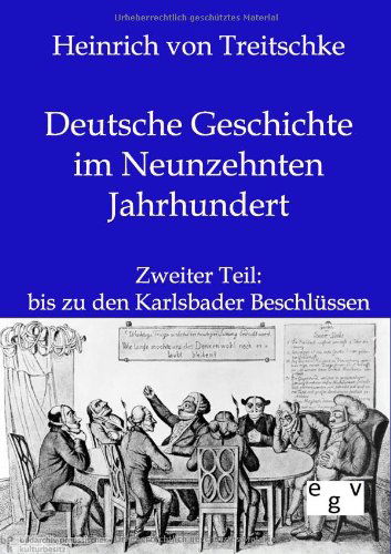 Cover for Heinrich Von Treitschke · Deutsche Geschichte im Neunzehnten Jahrhundert (Paperback Book) [German edition] (2011)