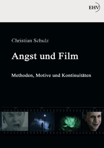 Cover for Schulz, Christian (University of Luxembourg Luxembourg) · Angst und Film (Paperback Book) (2012)