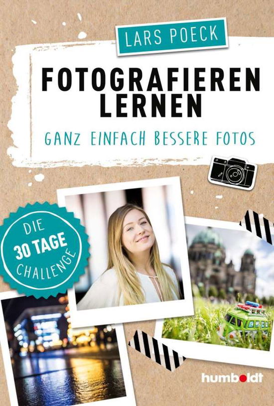 Cover for Poeck · Lars Poeck  Fotografieren lernen (Bog)