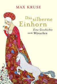 Cover for Kruse · Das silberne Einhorn (Book)