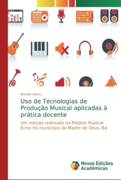 Cover for Abreu · Uso de Tecnologias de Produção Mu (Book) (2018)