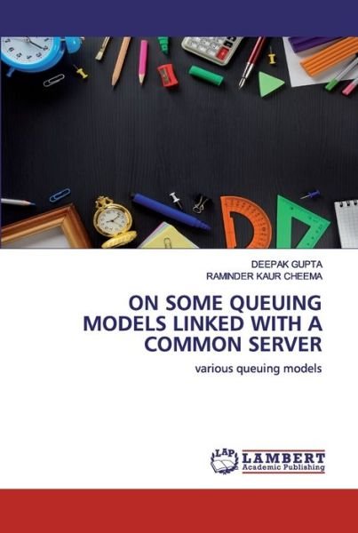 Cover for Gupta · On Some Queuing Models Linked Wit (Bok) (2020)