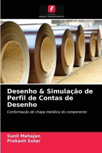 Cover for Sunil Mahajan · Desenho &amp; Simulacao de Perfil de Contas de Desenho (Paperback Book) (2021)