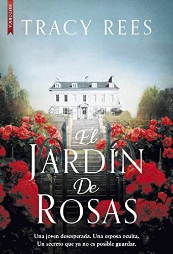 Cover for Tracy Rees · El jardín de rosas (Taschenbuch) (2022)