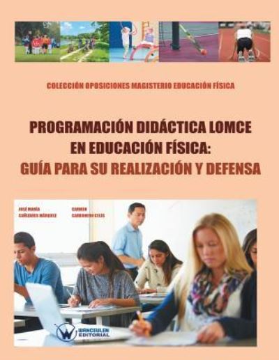 Cover for Carmen Carbonero Celis · Programacion didactica LOMCE en Educ.Fisica (Paperback Book) (2016)