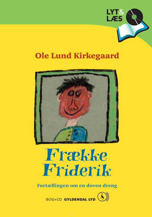 Cover for Ole Lund Kirkegaard · Frække Friderik. Fortællingen om en doven dreng (CD) [1e uitgave] (2011)