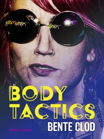 Cover for Bente Clod · Body Effex: Body Tactics (Sewn Spine Book) [1. Painos] (2017)
