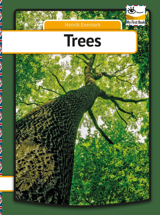 My First Book: Trees - Henrik Enemark - Libros - Turbine Forlaget - 9788740650716 - 1 de agosto de 2018