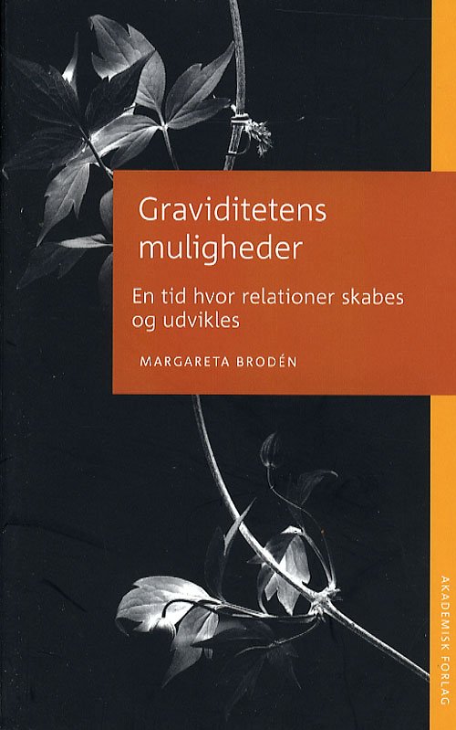 Cover for Margareta Brodén · Terapiserien: Graviditetens muligheder (Sewn Spine Book) [2. Painos] (2007)