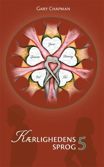 Cover for Gary Chapman · Kærlighedens 5 sprog (Book) [3th edição] (2007)