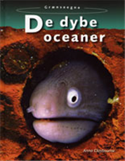 Cover for Anna Claybourne · Grænseegne: De dybe oceaner (Bound Book) [1st edition] (2008)