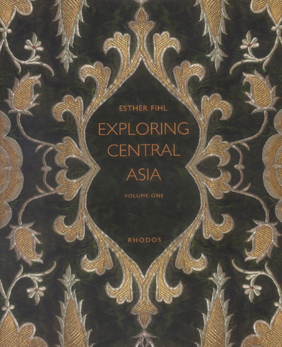 Cover for Esther Fihl · The Carlsberg Foundation's Nomad Research Project: Exploring Central Asia, vol. I-II (Bound Book) [1st edition] [Indbundet] (2002)