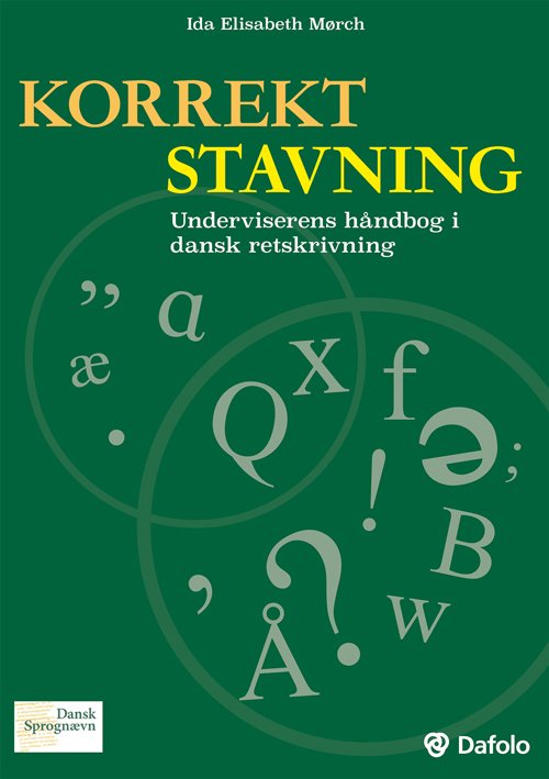 Cover for Ida Elisabeth Mørch · Korrekt stavning Underviserens håndbog i dansk retskrivning (inkl. hjemmeside) (Paperback Book) [1st edition] (2014)