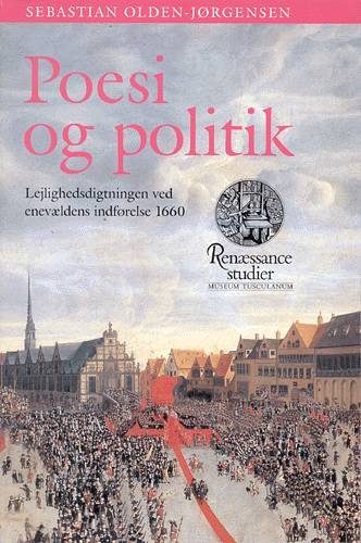 Cover for Sebastian Olden-Jørgensen · Renæssancestudier, 8: Poesi og politik (Poketbok) [1:a utgåva] (1996)